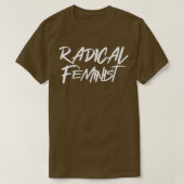 Radicale feministische vrouwenrechten citaat voor  t-shirt (Design voorkant)