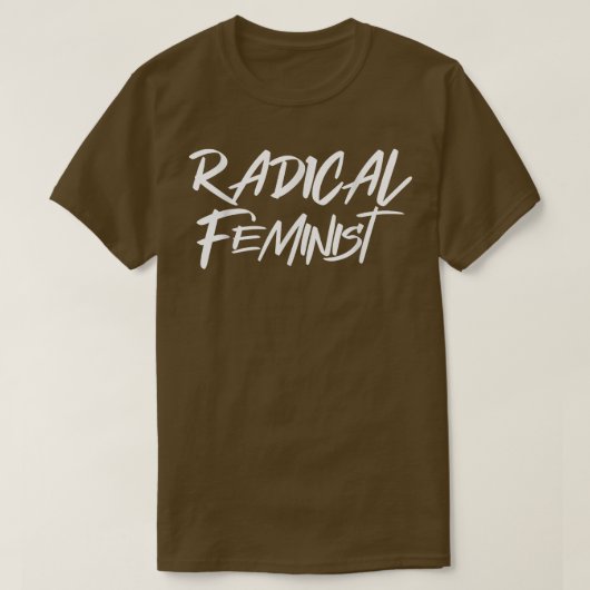Radicale feministische vrouwenrechten citaat voor  t-shirt (Design voorkant)