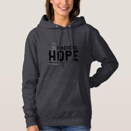 Radicale Hope van vrouwen Hoodie
