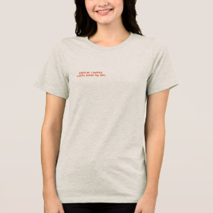 Radicale openhartigheid is goed voor je Tri-Blend shirt