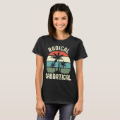 Radicale Sabbatical Professor Sabbatical Sabbatica T-shirt (Voorkant volledig)