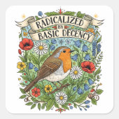 Radicalized by Basic Decency Aesthetic Art Bird Vierkante Sticker (Voorkant)