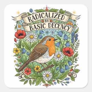 Radicalized by Basic Decency Aesthetic Art Bird Vierkante Sticker