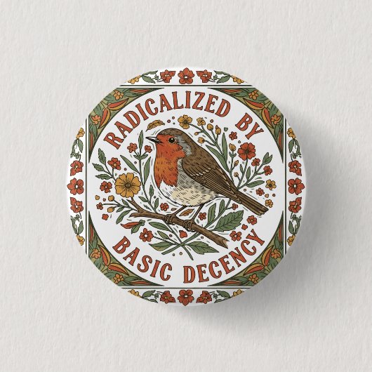 Radicalized by Basic Decency Bird Illustration  Ronde Button 3,2 Cm (Voorkant)