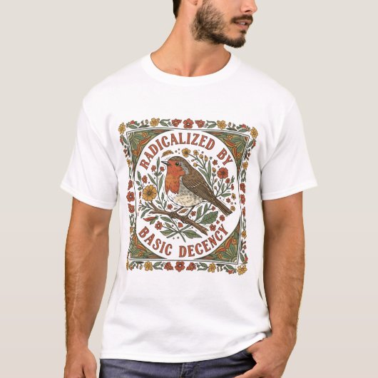 Radicalized by Basic Decency Bird Illustration  T-shirt (Voorkant)