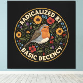Radicalized by Basic Decency Birds lovers Canvas Afdruk (Insitu (Houten vloer))