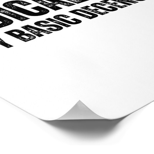 Radicalized By Basic Decency Funny Social Democrac Poster (Hoek)