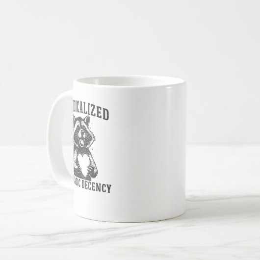 Radicalized By Basic Decency Resistance Funny Racc Koffiemok (Voorkant links)