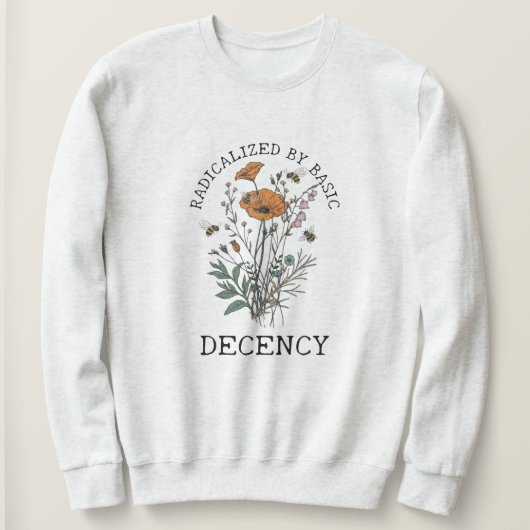 Radicalized By Basic Decency Trui (Design voorkant)