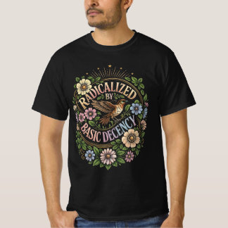 Radicalized By Basic Decency-Vibrant Vintage Bird  T-shirt