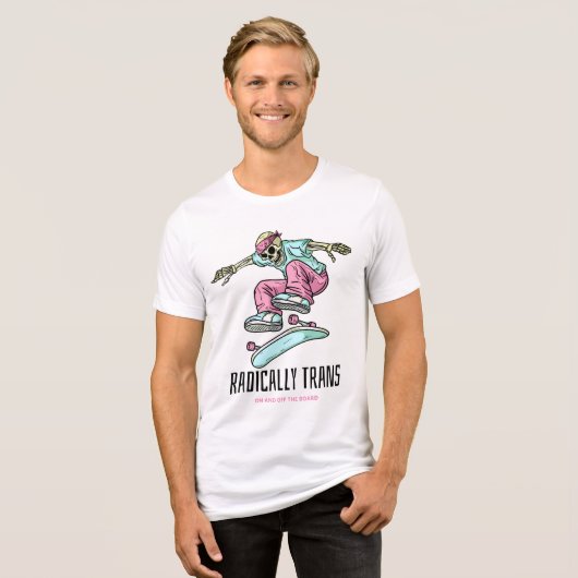 Radically Trans Tri-Blend Shirt (Voorkant volledig)