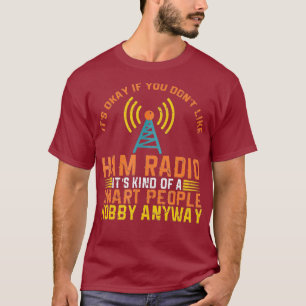 Radio-amateur Radio-operator Gift Funny T-shirt