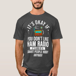 Radio amateur radiozender _13 t-shirt