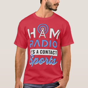 Radio antenne Amateur Radio Operator Gift T-shirt