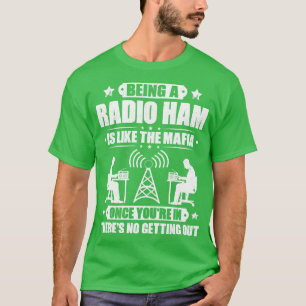 Radio Ham Amateur Radio Operator Ham Radio (1) T-shirt