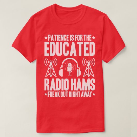 Radio Ham Amateur Radio Operator Ham Radio (3) T-shirt (Design voorkant)