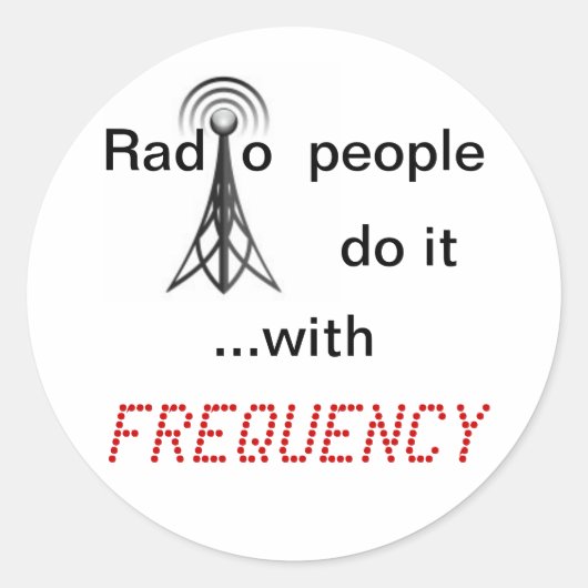 Radio mensen doen het met FREQUENCY Ronde Sticker (Voorkant)