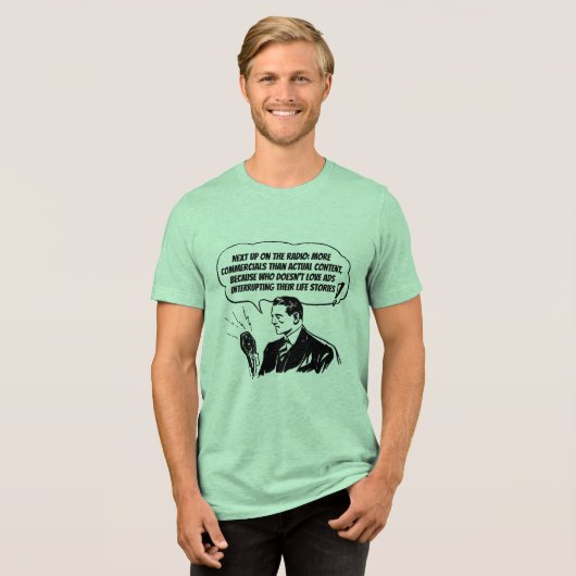 Radio Realisme: Omarm de Ad-Pocalyps Tri-Blend Shirt (Voorkant volledig)