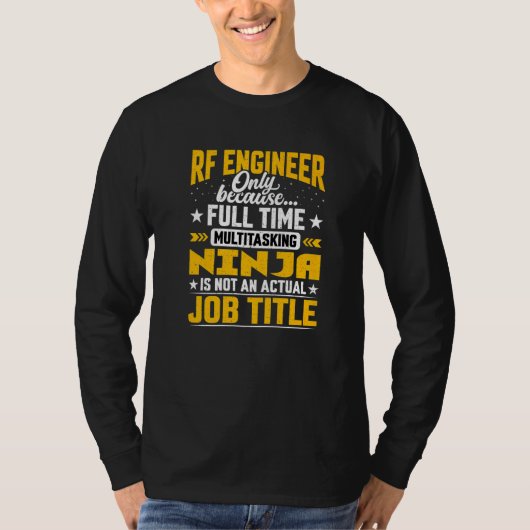 Radiofrequenttechnicus Rf Engineer Functie T-shirt (Voorkant)