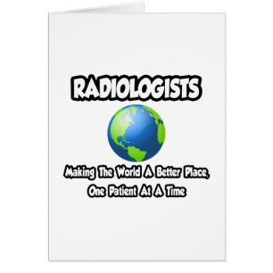 Radiologen... De wereld verbeteren