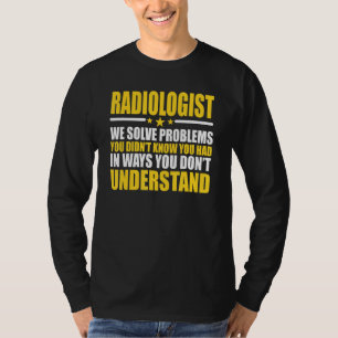 Radiologen lossen problemen op t-shirt