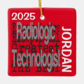 Radiologic Technologist Extraordinaire CUSTOM Keramisch Ornament (Voorkant)