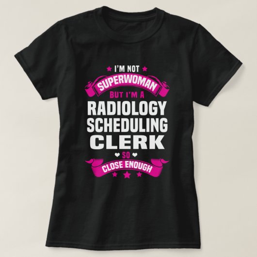 Radiologie Scheduling Clerk T-shirt (Design voorkant)