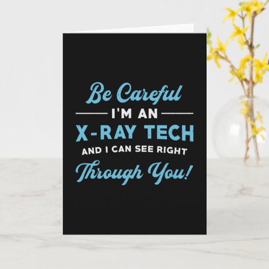 Radiologie Tech ik ben een röntgenradioloog Kaart (Gele Bloem)