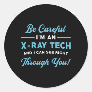 Radiologie Tech ik ben een röntgenradioloog Ronde Sticker