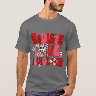 Radiologie Valentijnse  RAD Tech Radiologie Verple T-shirt