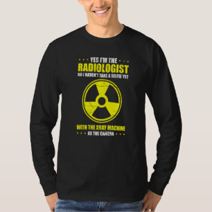 Radiologie voor radioloog Röntgenlaborant Radiolo T-shirt