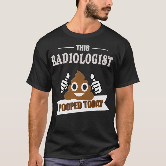 Radiologiegeschenken poepten grappig Sarcastisch X T-shirt (Voorkant)