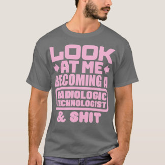 Radiologisch Technoloog Afstuderen 2 T-shirt