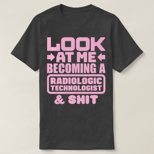 Radiologisch Technoloog Afstuderen 2 T-shirt (Design voorkant)