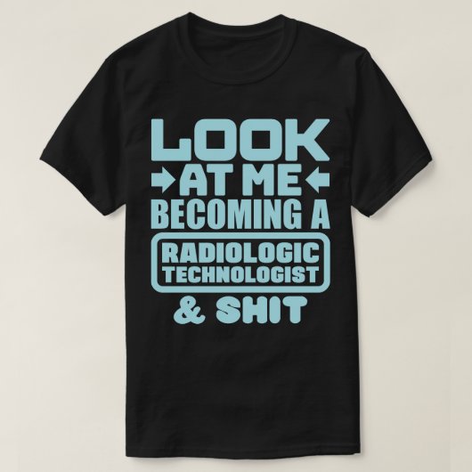 Radiologisch Technoloog Afstuderen 3 T-shirt (Design voorkant)