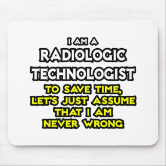 Radiologisch technoloog grapt .. Nooit fout Muismat