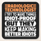 Radiologisch technoloog Ik probeer het grappig te  Kartonnen Onderzetters (Voorkant)