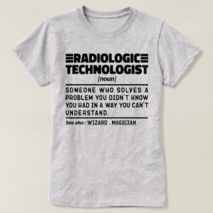Radiologisch Technoloog Noun Examinator Humor T-shirt