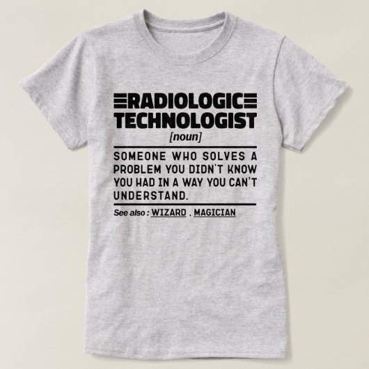 Radiologisch Technoloog Noun Examinator Humor T-shirt (Design voorkant)