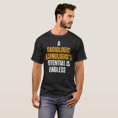 Radiologische Technoloog Rad Tech Potential Radiol T-shirt (Voorkant volledig)