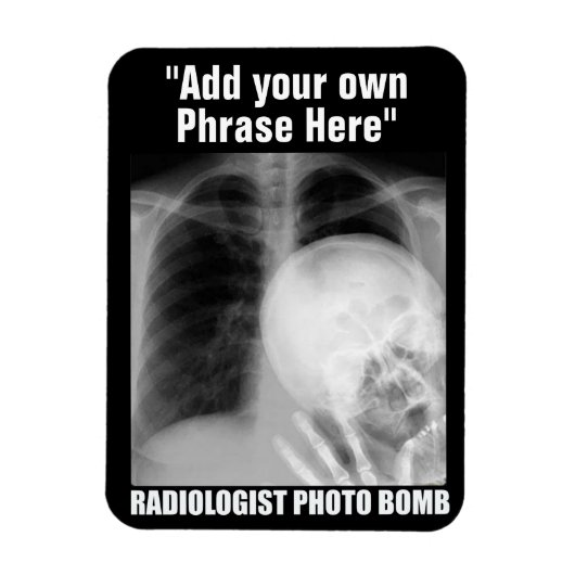  RADIOLOGIST FOTO BOMB MAGNET MAGNEET (Verticaal)