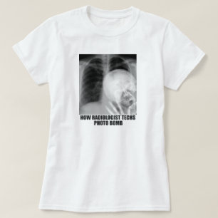 RADIOLOGIST FOTO BOMB T-SHIRT