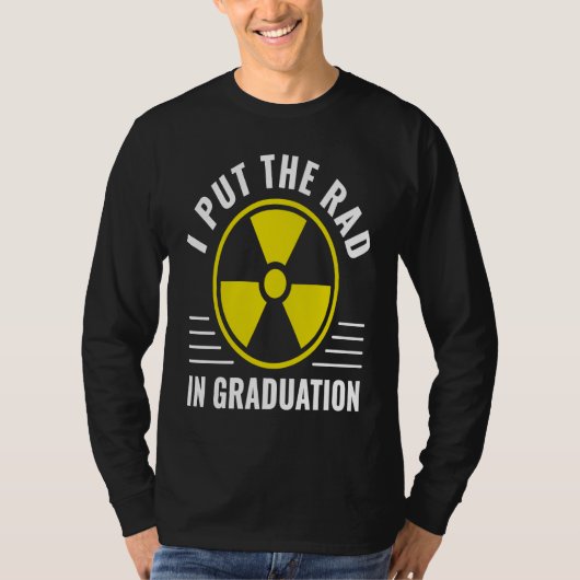 Radiology Graduation Rad Tech Radiology Nurse Grad T-shirt (Voorkant)