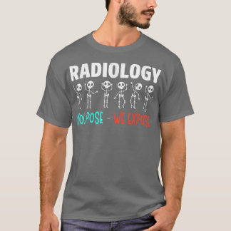 Radiology Humor Xray Skeletons Radiologist T-shirt
