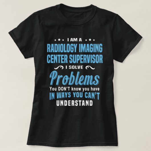 Radiology Imaging Center Supervisor T-shirt (Design voorkant)
