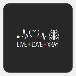 Radiology Live Love Rray Radiologist Technician Vierkante Sticker
