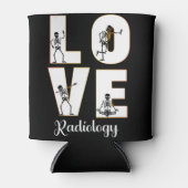 Radiology Love Radiologist Skeleton XRay Blikjeskoeler (Voorkant)