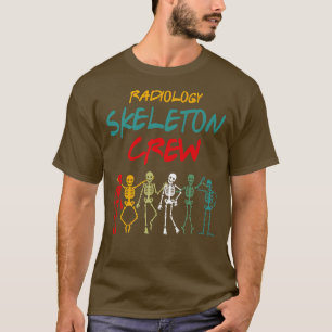 Radiology Skeleton Crew T-shirt