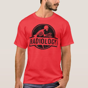 Radiology Skeleton XRay Technician Radiologist's F T-shirt