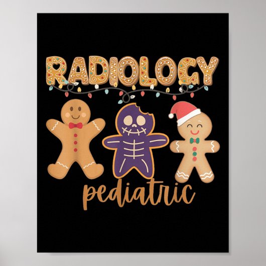 Radiology Tech Pediatric Christmas Gingerbread Man Poster (Voorkant)